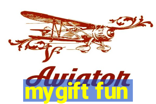 mygift fun